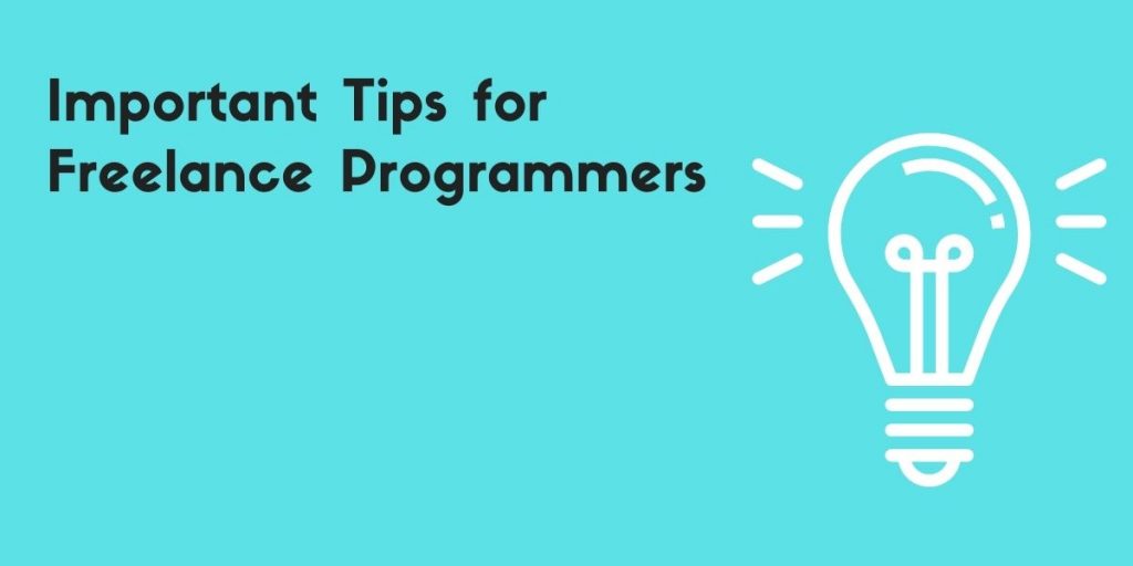 Important Tips for Freelance Programmers