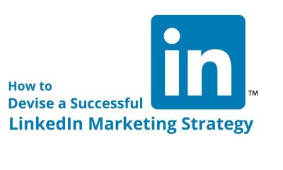 How to devise a successful LinkedIn marketing strategy in 2021 - POST COVER