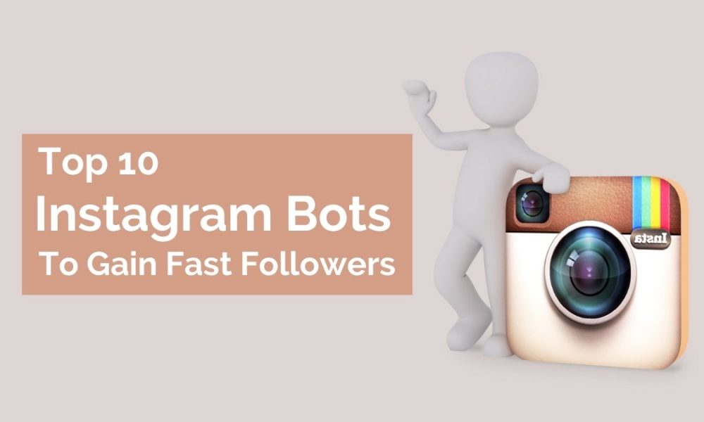 Top 10 Instagram Bots to Gain Fast Followers - Cover Image