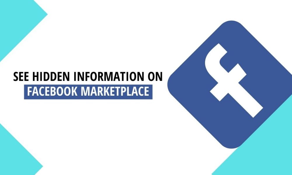 How to See Hidden Information on Facebook Marketplace?