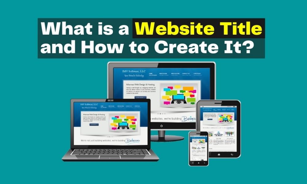 What is a Website Title and How to Create a Perfect Website Title?