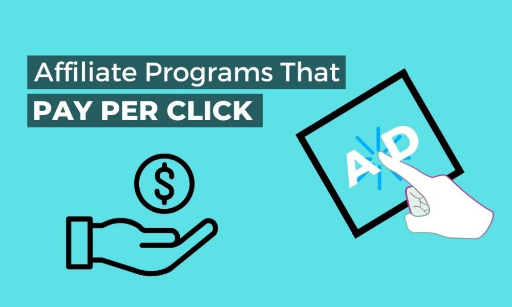 Affiliate Programs That Pay Per Click