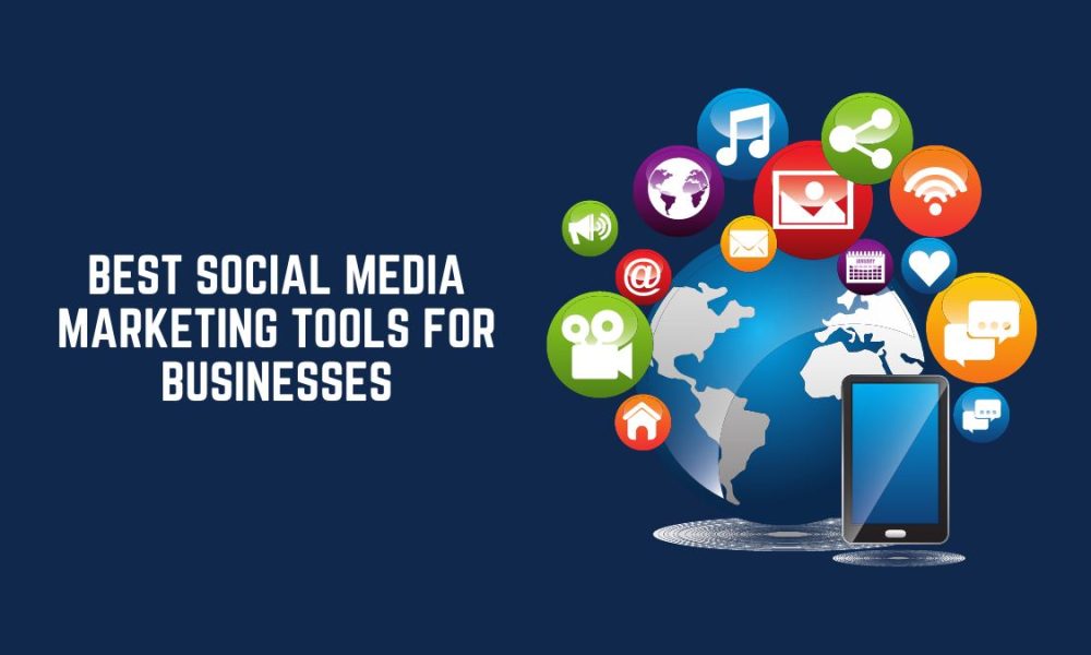 15 Social media marketing tools for businesses