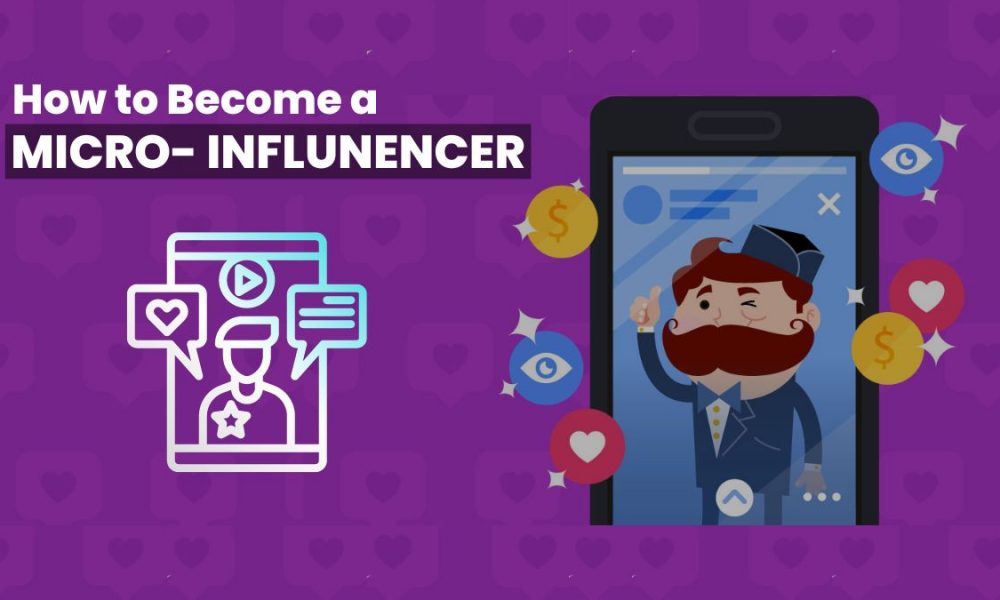 How to Become a Micro-Influencer?